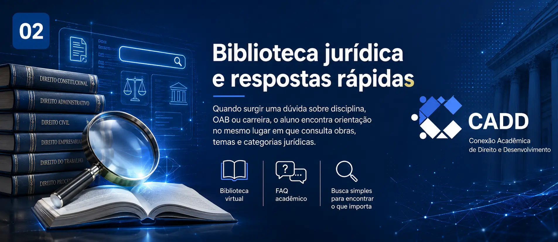 Biblioteca jurídica virtual e FAQ acadêmico para alunos de Direito